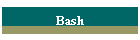 Bash